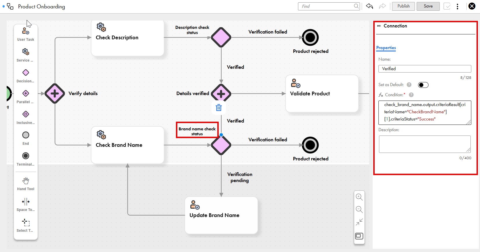 A portion of a workflow for product onboarding, with user tasks, service tasks, a parallel gateway, and decision gateways for checking description and brand name, leading to either product onboarding or rejection. The properties of the selected connection is highlighted. The properties include name, a toggle to set the connection as the default connection, condition, and description. The Condition field contains the value for the scenario when the evaluation criteria has the Success status.