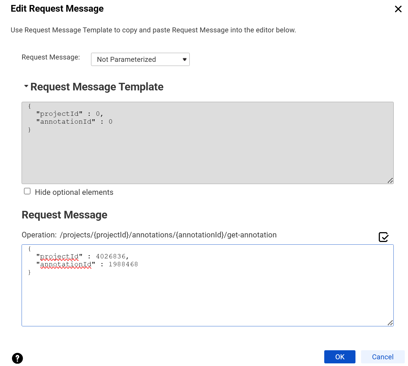 In the Request Message Editor, the request message template at the top lists the empty parameters for the operation. Below the template, the Request Message section shows a request message with an example configuration.