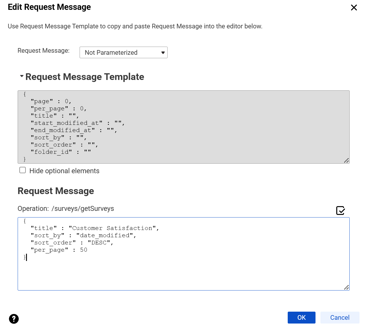 In the Request Message Editor, the request message template at the top lists the empty parameters for the operation. Below the template, the Request Message section shows a request message with an example configuration.