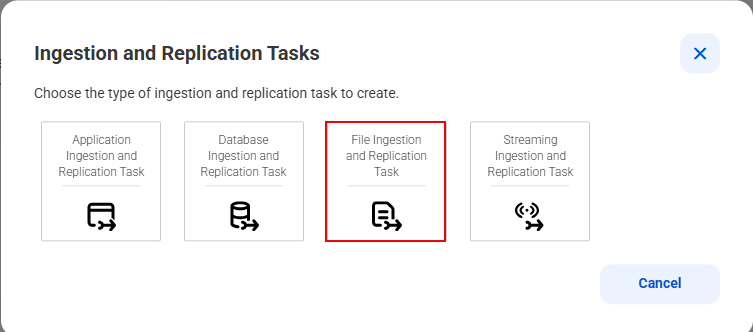 Clcik the box for the File Ingestion and Replication task type.