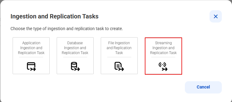 Click the box for the Streaming Ingestion and Replication task type.