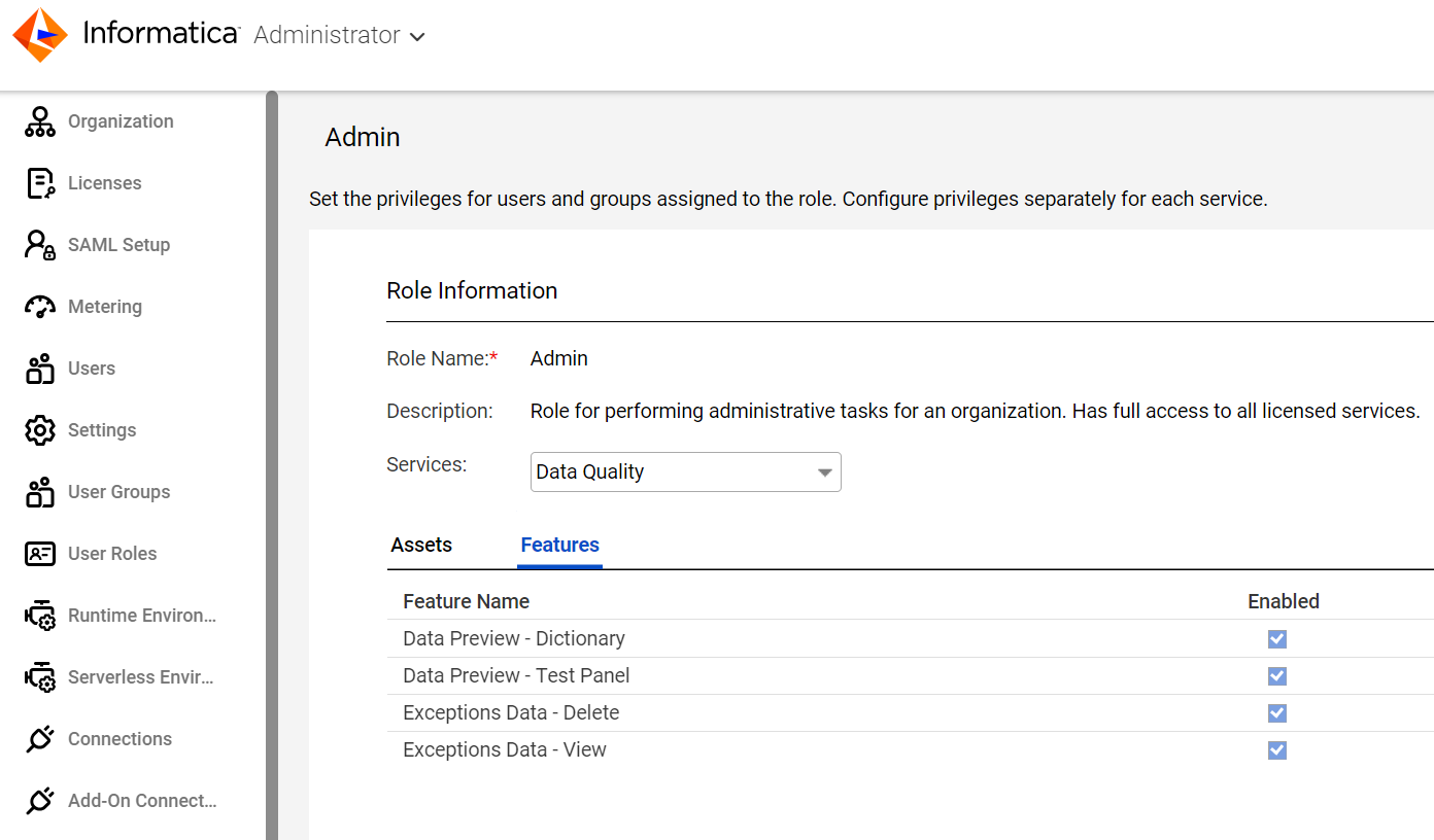 Image shows the Data Quality features that are available for the user role that you have selected.