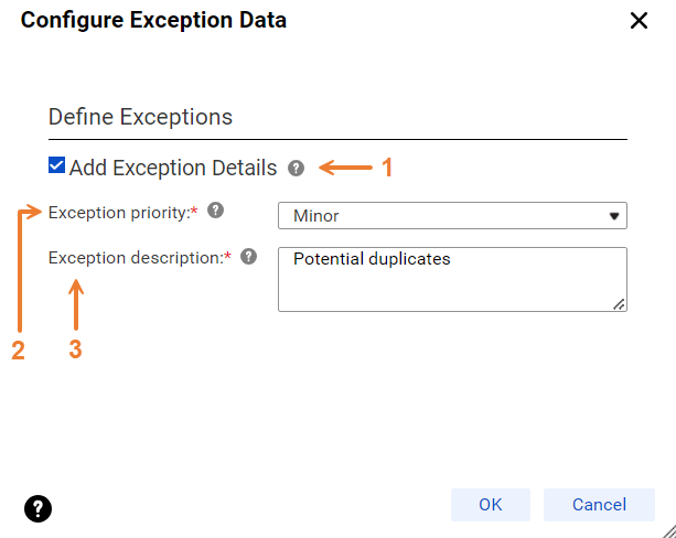 The dialog box shows the exception data options that you can add to the records.