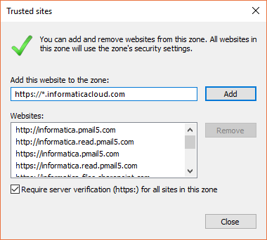 In the Trusted Sites dialog box, “https://*.informaticacloud.com” appears in the “Add this website to the zone” field.