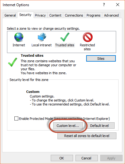 The “Custom level” button appears on the Security tab below the ‘Enable Protected Mode…” check box.