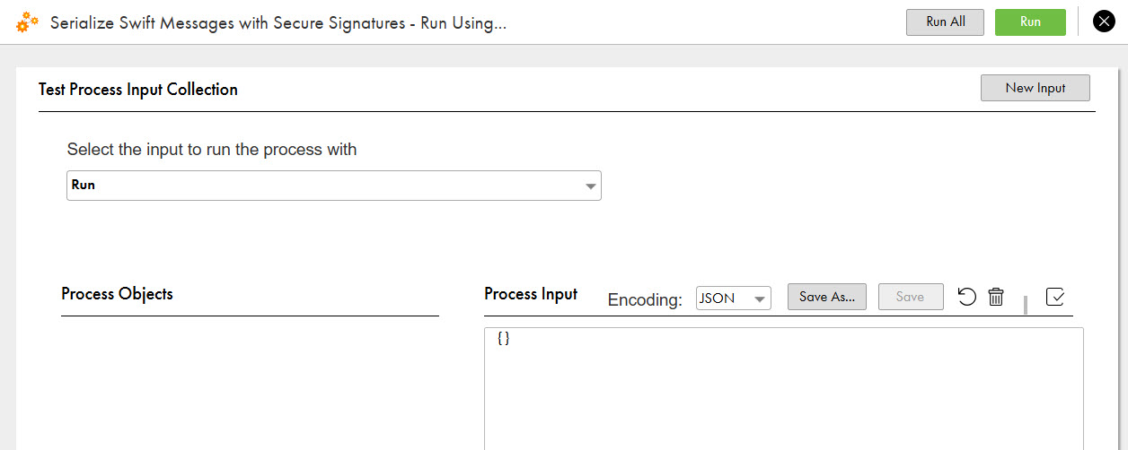 The image shows the Run Using option to run the process.