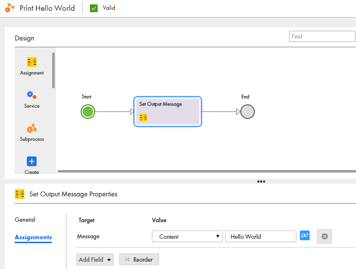 This image shows the Assignment step of the process. The Message field is assigned the value Hello World.