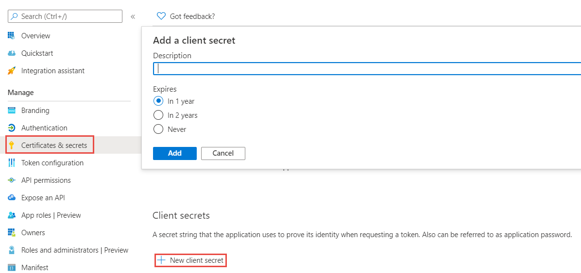 The Certificates and secrets option in the Manage section allows you to add a client secret.