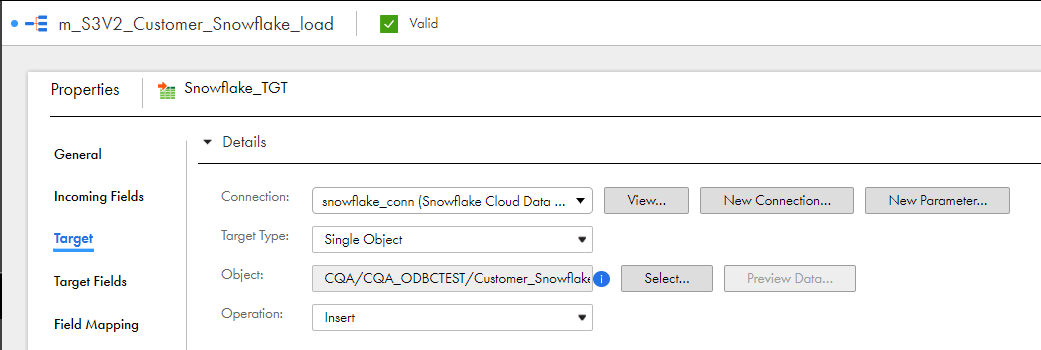 You can view the Snowflake target configured properties.