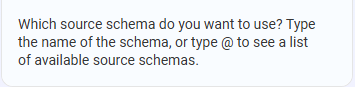 Prompt for entering the SQL Server source schema.