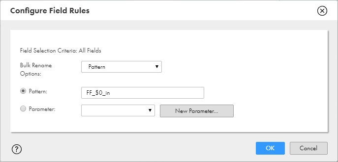 The Configure Field Rules dialog box shows the Pattern bulk rename option selected and FF_$0_in specified as the pattern to use to rename the fields.