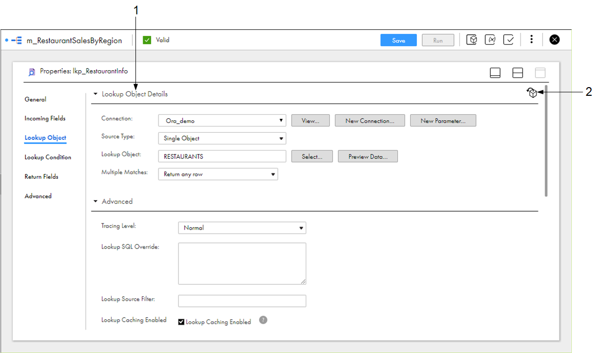 The Lookup Object tab for a relational lookup contains the following lookup object details: Connection, Source Type, Lookup Object, and Multiple Matches. It also contains advanced properties. The fields on the Lookup Object tab vary based on the connection type.