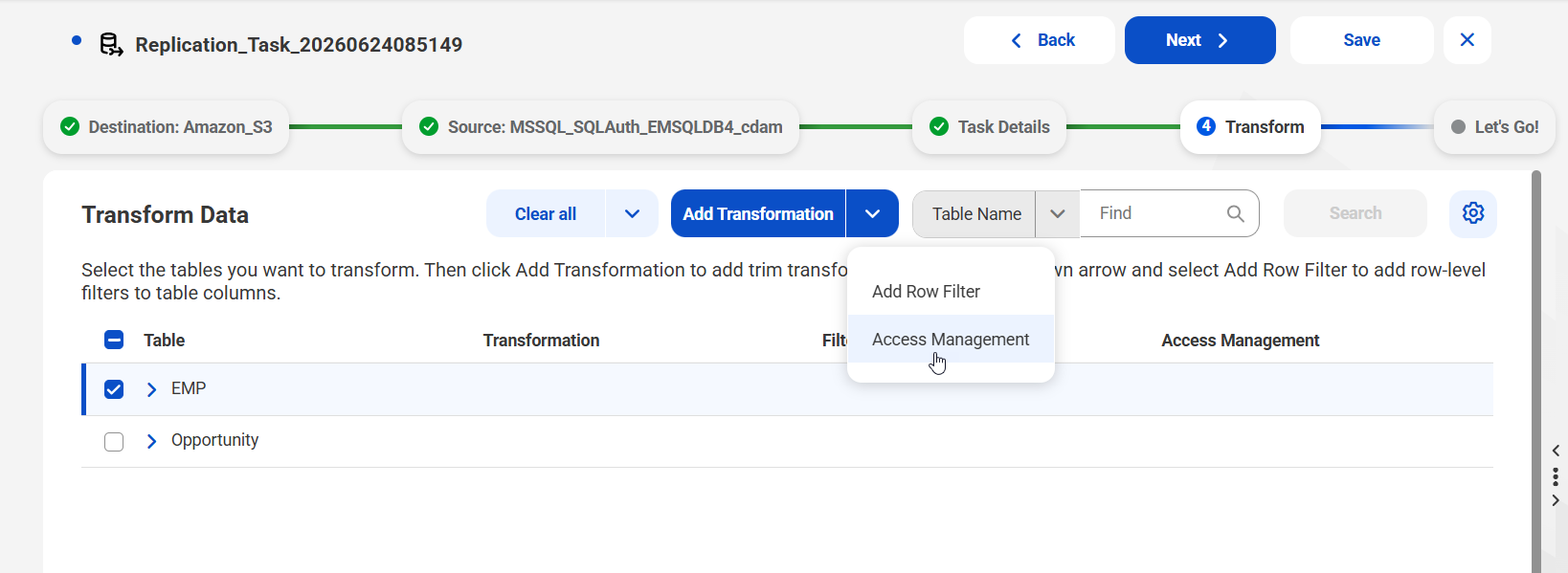 Select the Access Management option to apply data access policices to tables.