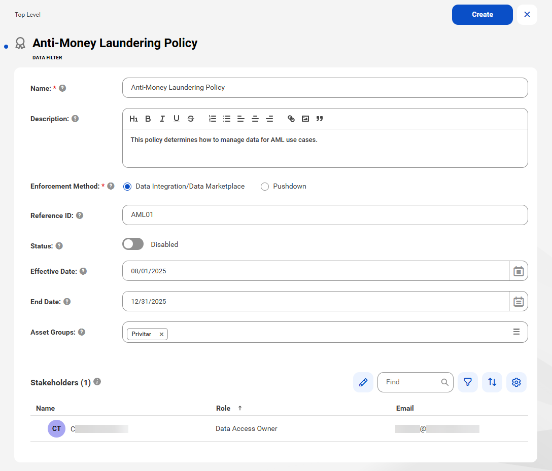 The data access policy creation page includes the following fields: Name, Description, Enforcement Method, Reference ID, Status, Effective Date, End Date, and Asset Groups. A Stakeholders section appears at the bottom of the page.