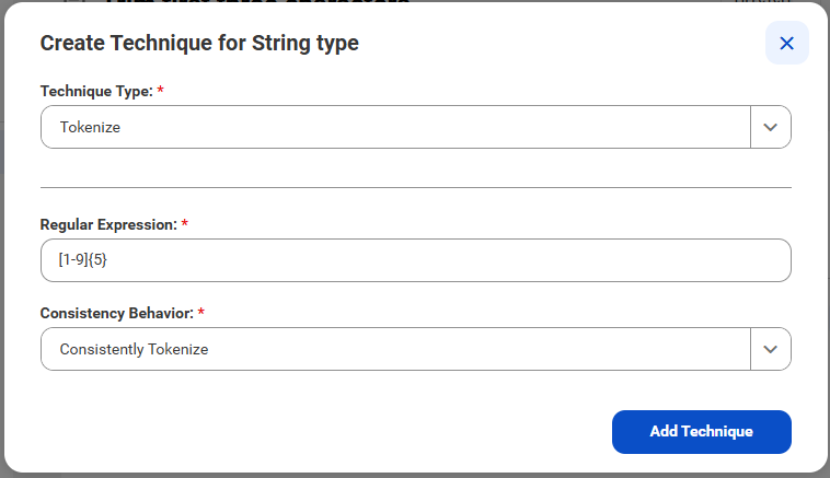 The image shows the tokenize data de-identification technique on the Create Technique for String type window. The user has entered [0-9]{5} in the "Regular Expression" field. In the "Consistency Behavior" field, the user has selected "Consistently Tokenize." "Add Technique" and "X" buttons appear on the window.