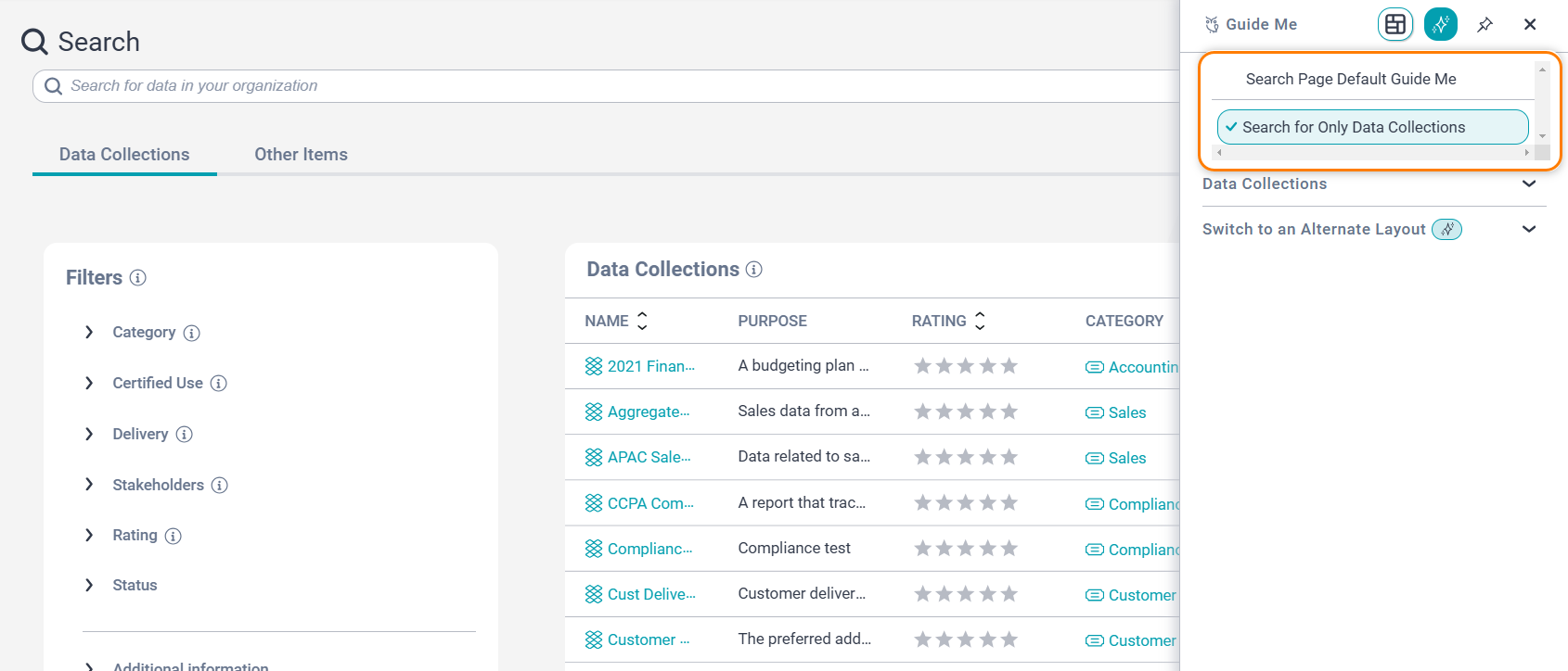 Image depicting how you can switch between the various layouts available on the Guide Me panel of the Search page. The Search for Only Data Collections layout is selected. The layout displays only the Overview and Data Collections sections.