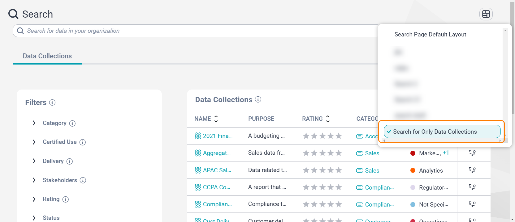 Image depicting how you can switch between the various layouts available on the Search page. The Search for Only Data Collections layout is selected. The layout displays only the Data Collections tab on the Search page.