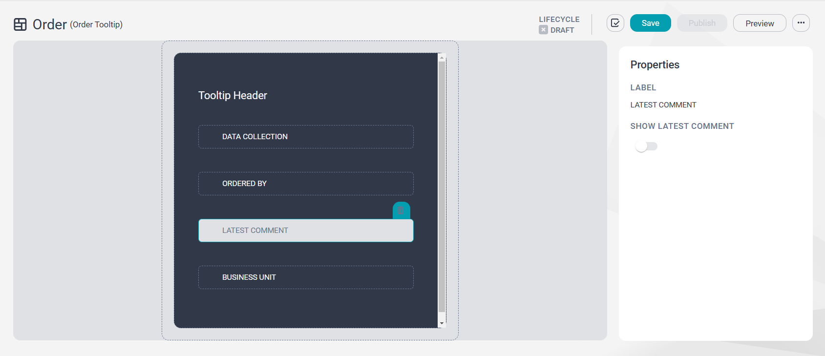 Image depicting how you can create a new preview tooltip for a order. The Latest Comment attribute is configured to be hidden. The custom attribute Business Unit is configured to be displayed.