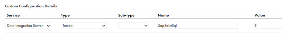 The image displays Custom Configuration Details section with SapStrictSql custom property configured for the Data Integration Server.