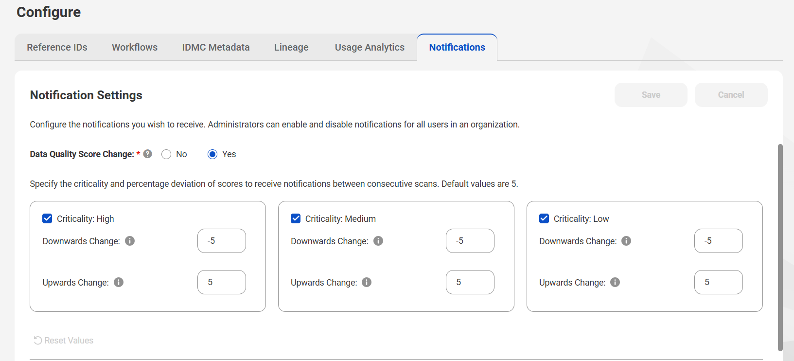 You can see Notifications tab where you can assign data quality score change threshold values and assign criticality levels.