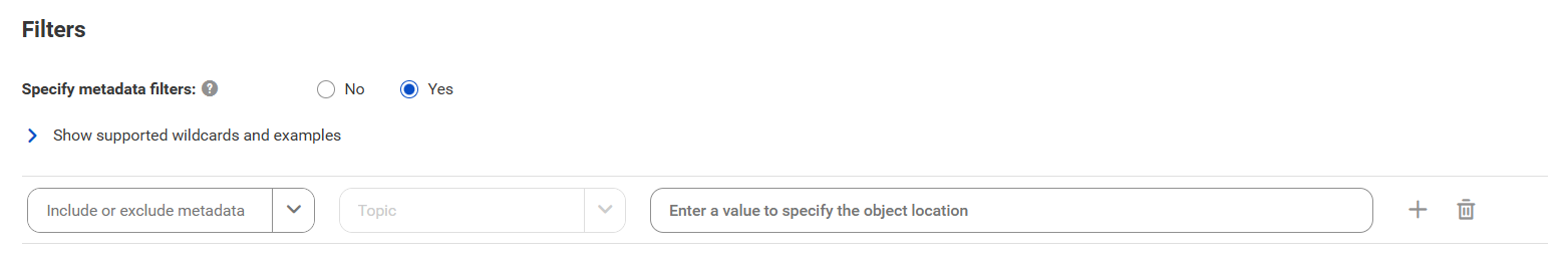 The image shows the Filters area for the Kafka catalog source. You can choose to include or exclude metadata and enter a value to specify the object location.