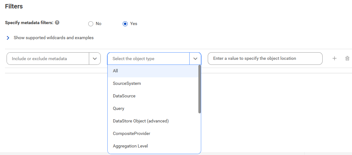 The image shows the Filters area for the SAP BW/4HANA catalog source. You can choose to include or exclude metadata and enter a value to specify the object location.
