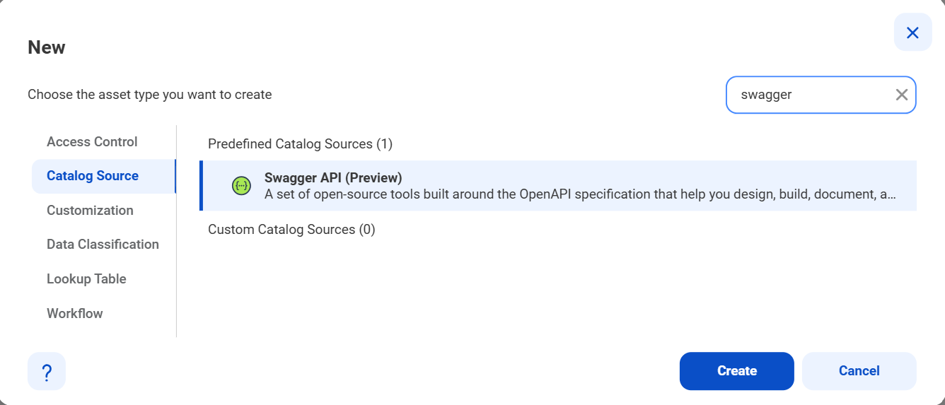 The list of catalog source types with the Swagger API catalog source type selected and an option to create a new catalog source. The list of catalog source types with the Swagger API catalog source type selected and an option to create a new catalog source.