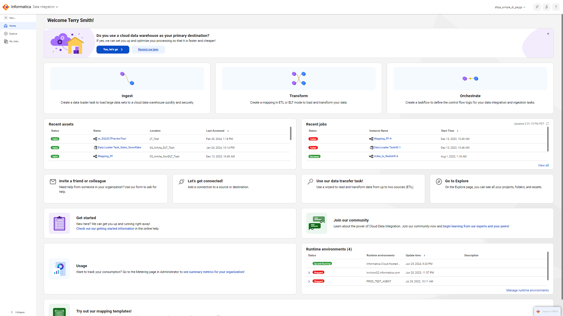 The Home page for an administrator is shown. The Home page contains areas that allow you to create data loader tasks, mappings, and taskflows, view recent assets, invite users to join your organization, create connections, create data transfer tasks, open the Explore page, view getting started information, access the community, track your usage, view the organizations's runtime environments, and create a mapping using a template.