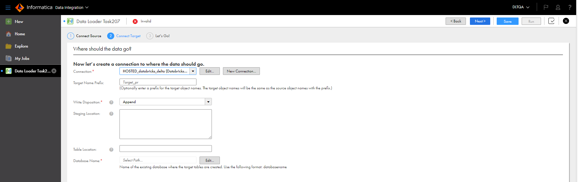 The Connect Target page shows the selected target connection and target name prefix. Some target types show other fields such as the path. The page also contains an option to load to existing tables or create new tables every time the task runs.