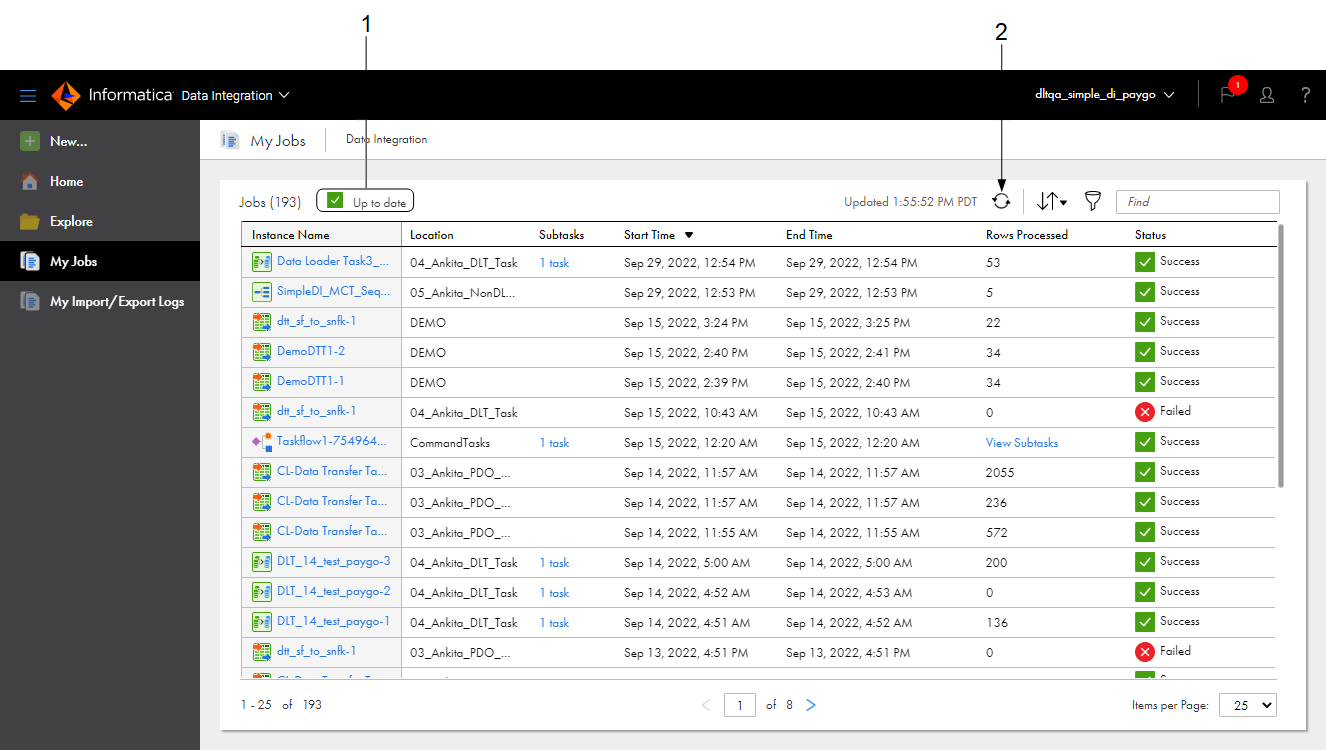 In this image, the My Jobs page lists the jobs that were started by the currently logged in user. By default, the page lists the instance name, location, subtasks, start time, end time, number of rows processed, and status for each job. The status message at the top of the page indicates that the information on the page is up-to-date.