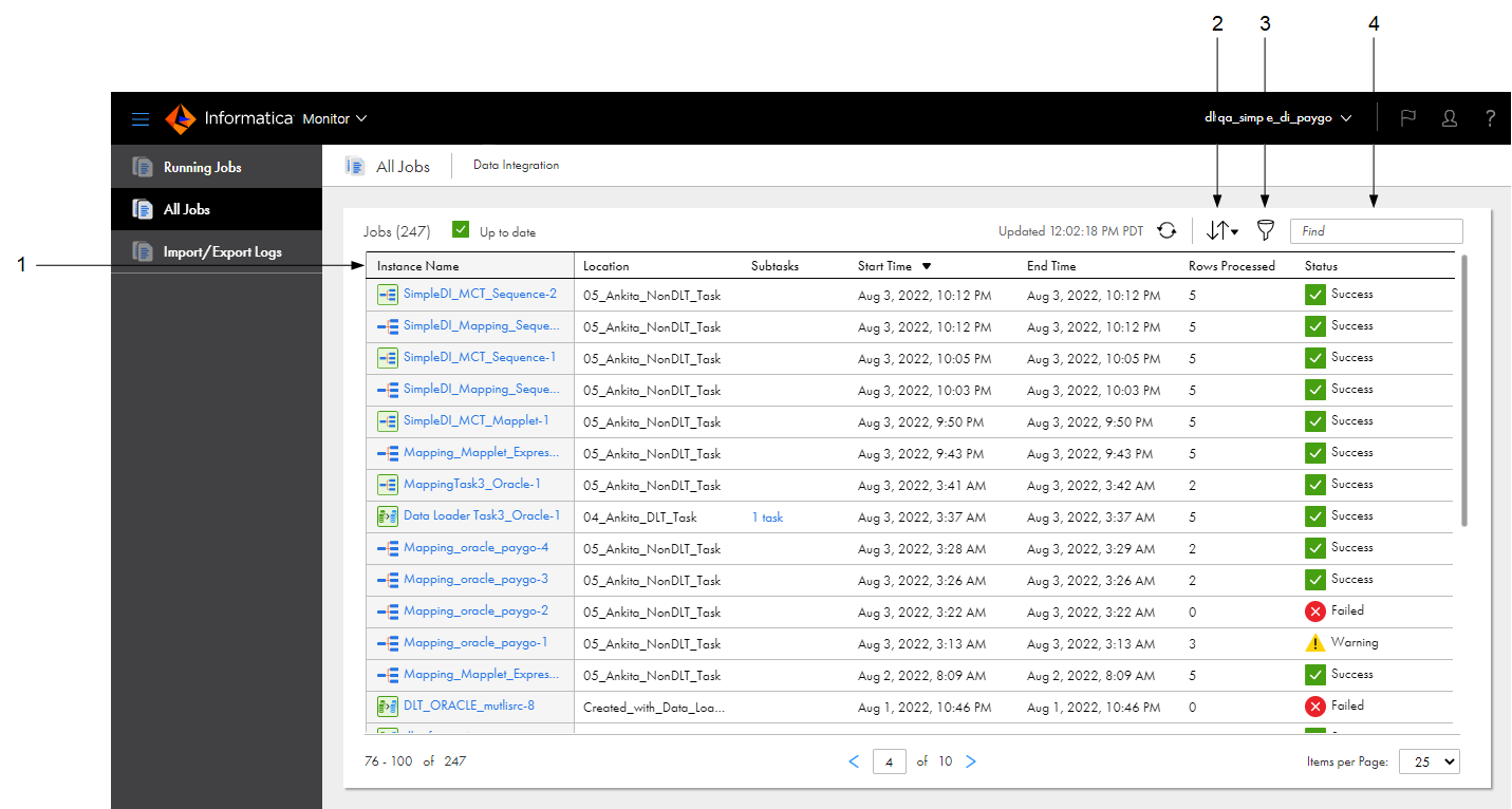 By default, the All Jobs page shows the instance name, subtasks, start time, end time, rows processed, and status for all jobs. You can add other columns, rearrange columns, and sort and filter the jobs on this page.