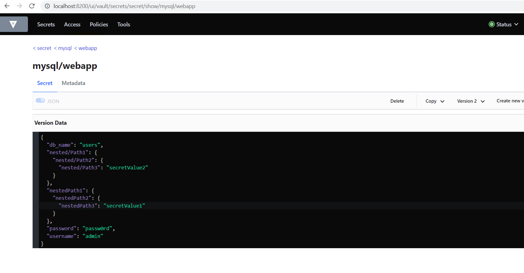 The image shows the secret in HashiCorp Vault. The secret name is displayed at the top, and the secret appears in the Version Data area on the Secret tab.