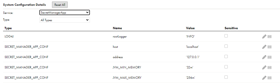 The SecretManagerApp service properties include the LOG4J rootLogger property, as well as the following SECRET_MANAGER_APP_CONF properties: host, address, JVM_MIN_MEMORY, and JVM_MAX_MEMORY.