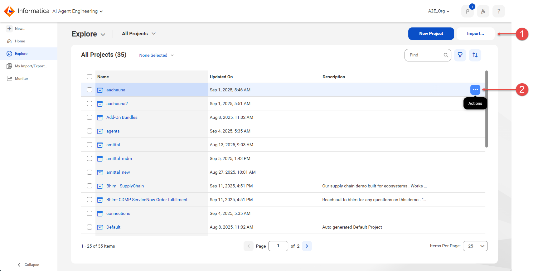 The image shows the default view of the Explore page. The page lists all projects, their last update date, and description. There are buttons in the upper right corner for creating a new project and importing assets. In the first row, the Actions menu is highlighted on the right.
