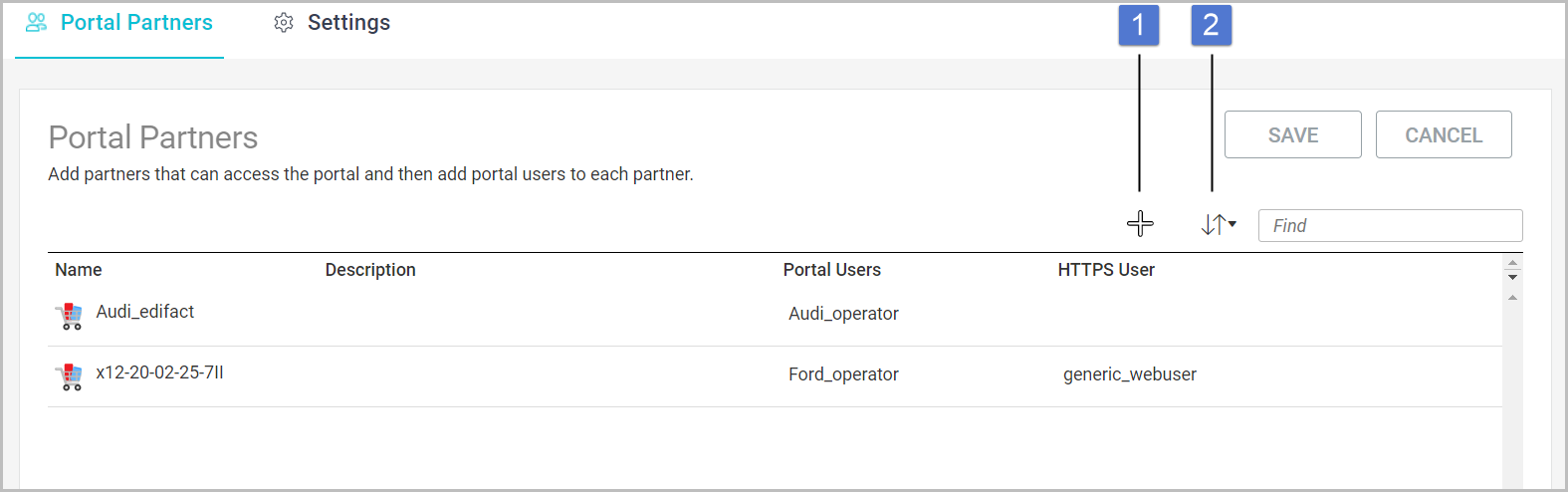 The Portal Partners tab shows two partners that can access the portal and their portal users. One of the partners also has an HTTPS user defined. Use the plus button to add more portal partners. You can use the up and down arrows to sort the display.