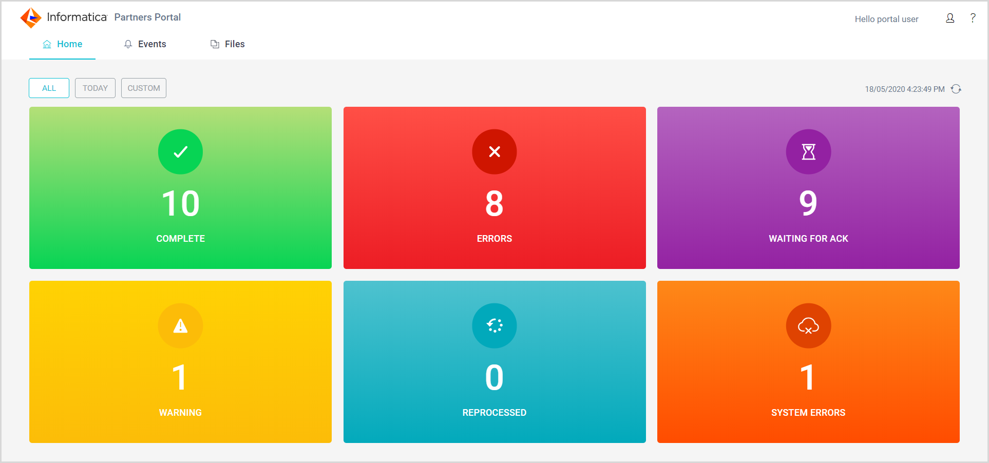 The Home page shows 10 complete events, eight errors, nine events that are waiting for acknowledgment, one waiting event, zero reprocessing events, and one system error. At the top left of the page, you can use the All, Today, and Custom buttons to define the period that events are shown for.