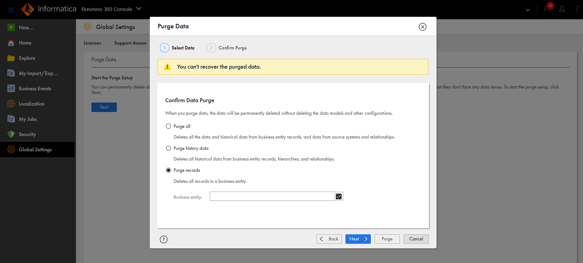 The Purge Data dialog box shows options to purge data, such as Purge all, Purge history data, and Purge records. After you select the data to purge, you can confirm purge on the Confirm Purge tab.