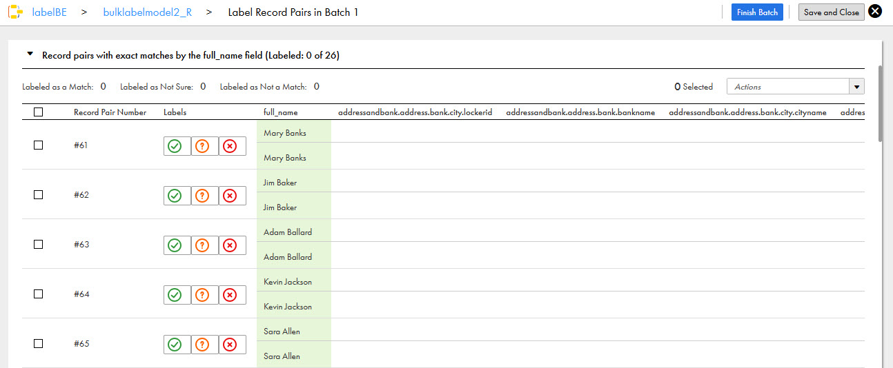 The image shows the record pairs that match exactly based on the full_name field. Users can label each pair as Match, Not Sure, and Not a Match. After labeling the record pairs, users can save and close the page or finish labeling the batch.