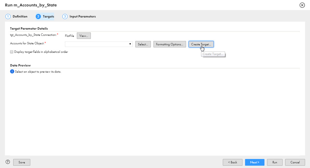 The Target Parameters Details section of the Targets page includes the Accounts for State object parameter, where you can select a target object or create a new target. The Data Preview section of the Targets page displays data from the selected target object. Because we are creating a new target, no data appears.