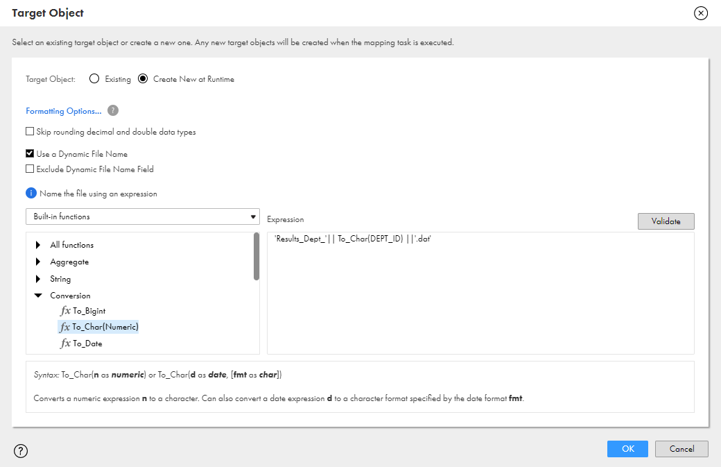 The image shows the Target Object dialog box for a flat file target. The "Create New at Runtime" option is selected and the "Use a Dynamic File Name" check box is checked. Because a dynamic file name is selected, the expression editor appears in the dialog box. The expression 'Results_Dept_'||To_Char(DEPT_ID)||'.dat' is entered in the expression editor.