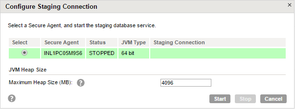 The Configure Staging Connection dialog box shows the Secure Agent, status of the staging database service, JVM type, and staging connection details.