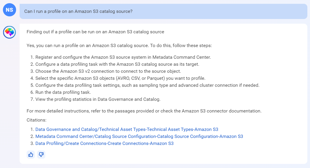 Response from CLAIRE GPT displaying the answer that you can run profiles on an Amazon S3 catalog source with the steps to run profiles along with links to related documentation.