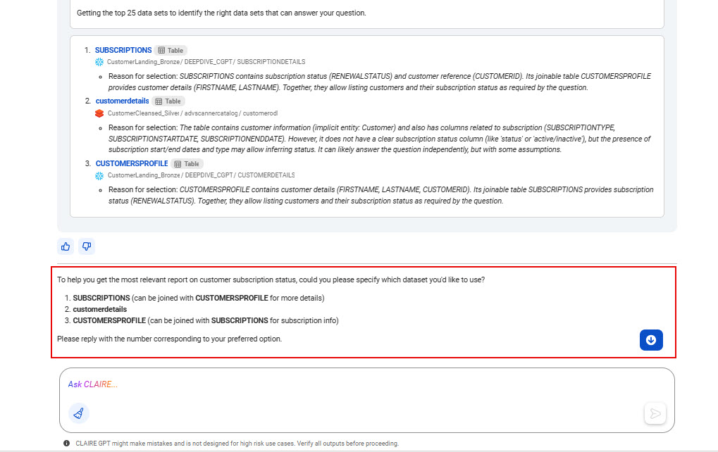 The response highlights a question asking the user to specify a preferred dataset for customer subscription status, listing three options: SUBSCRIPTIONS, customerdetails, and CUSTOMERSPROFILE, with additional context for each option and a request to reply with the corresponding number.