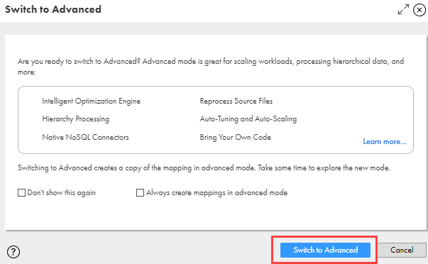 The Switch to Advanced option allows you to create a copy of the mapping in advanced mode.