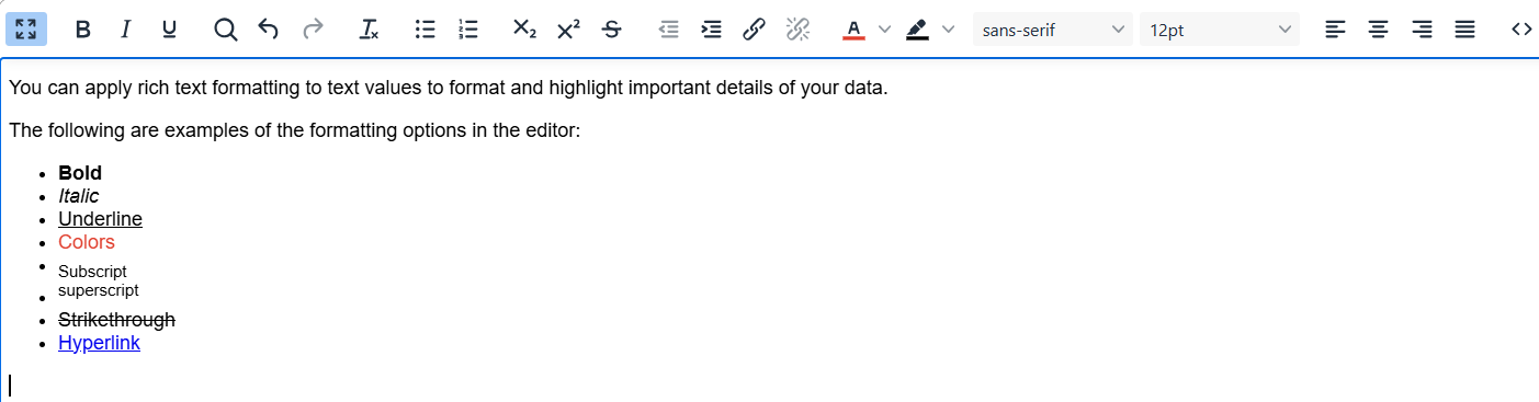 The rich text editor toolbar, showing formatting options, such as bold, italic, underline, undo, redo, bullet points, subscript and superscript, strikethrough, alignment options, hyperlink insertion, font style, font size, and source code view. The editor shows the formatted text generated by the sample text from the source code viewer.