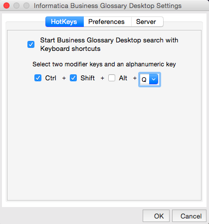 The figure shows the Hotkeys, Preferences, and Server tabs on top. The Hotkeys tab is selected. The option Start Business Glossary Desktop search with keyboard shortcuts is selected. The option Select two modifier keys and an alphanumeric key has the following parameters: Ctrl, Shift, Alt, and a drop down alphabet list. The following parameters are selected by default: Ctrl, Alt, Q.