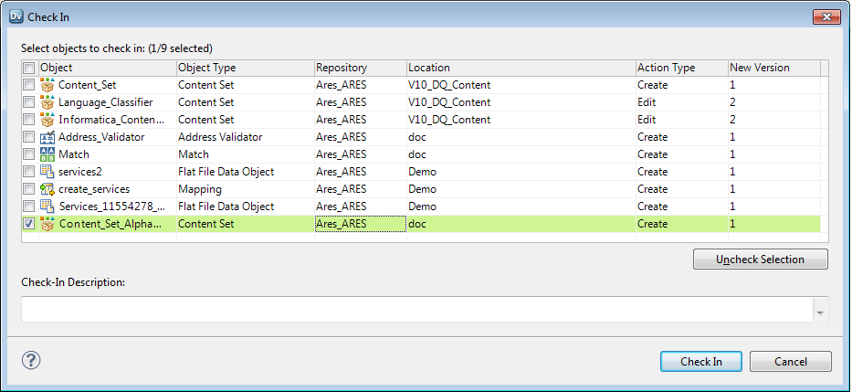 The Check In dialog box lists every object that you can check into the repository and includes a field for a description of the check-in operation.