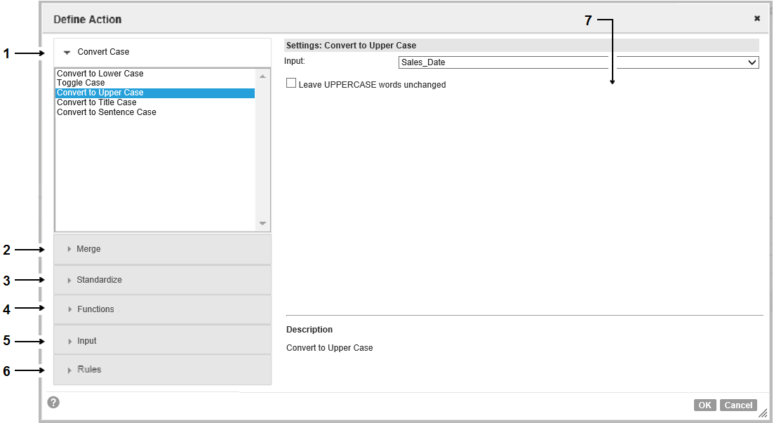 The Define Action dialog box options define the output for the action. Select an option type on the left-hand side of the dialog box. Use the editable fields to define the output.
