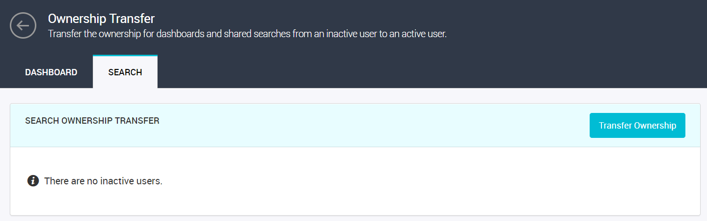 The Search tab of the Ownership Transfer page displays a message to inform you that there are no inactive users.
