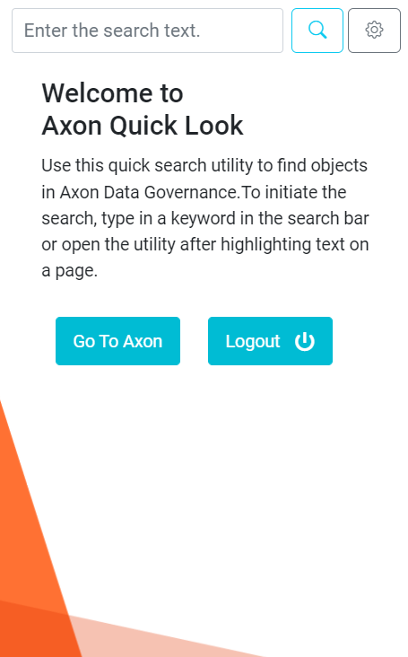 The image depicts the Axon Quick Look browser extension after you log in.